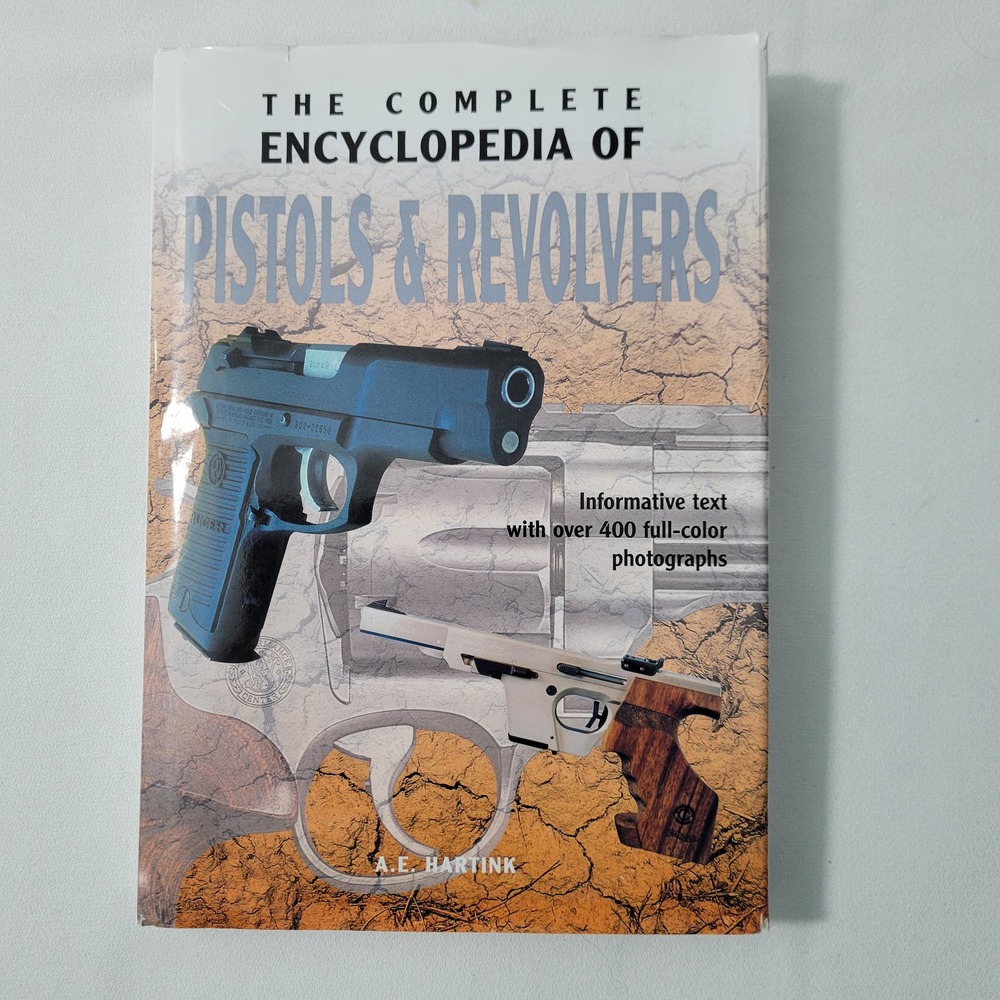 The encyclopedia Of Pistols & Revolvers Book Hardback  2123-1M8
